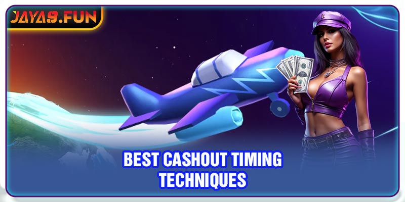 Best Cashout Timing Techniques