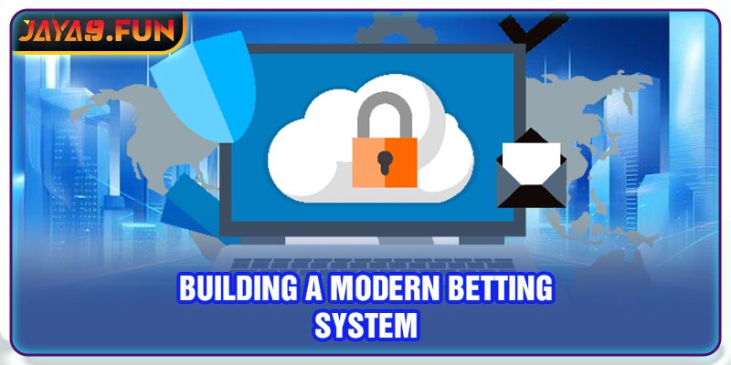 Building a modern betting system
