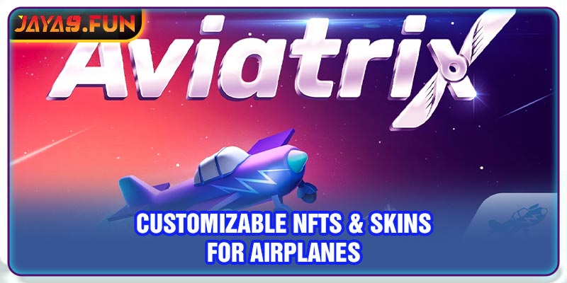 Customizable NFTs & Skins for Airplanes