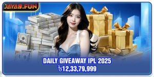 Daily Giveaway IPL 2025 ৳12,33,79,999