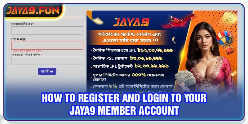 How to Register and Login to Your Jaya9 Member Account