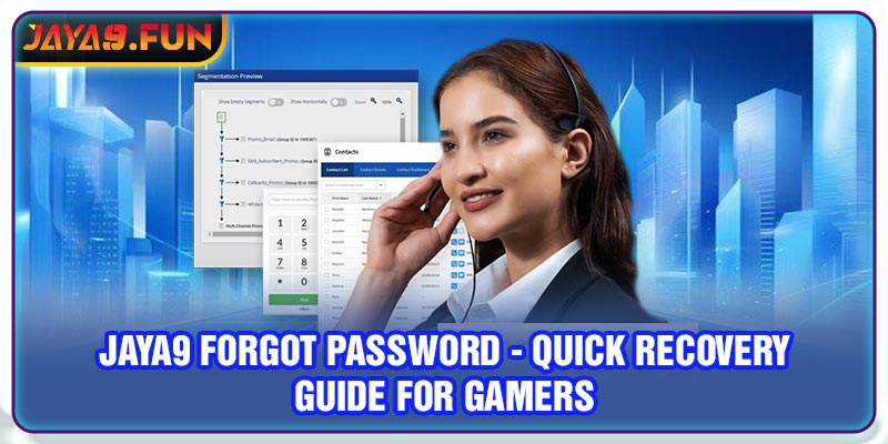 Jaya9 Forgot Password - Quick Recovery Guide For Gamers