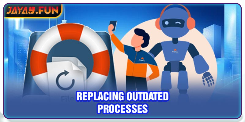 Replacing outdated processes