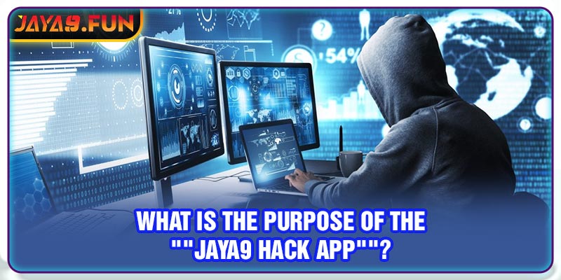 What is the purpose of the "Jaya9 hack app"?
