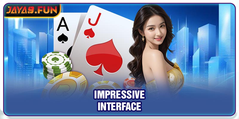 Impressive interface